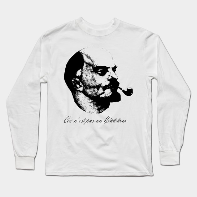 Ceci n'est pas un dictateur (Lenin Edition) Long Sleeve T-Shirt by firstsapling@gmail.com